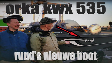 St. MarcFishing. Orka KWX 535, de nieuwe boot van vismaatje Ruud