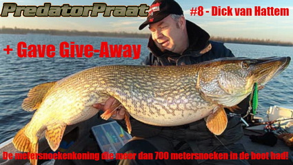 PredatorPraat #8 Dick van Hattem + GAVE GIVE-AWAY